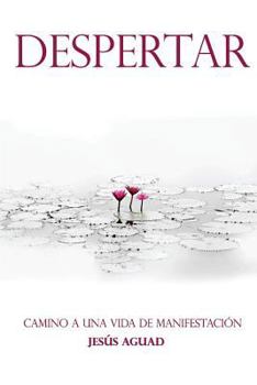 Paperback Despertar: Camino a una Vida de Manifestación [Spanish] Book
