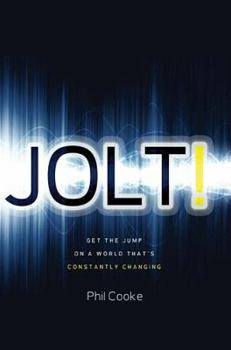 Hardcover Jolt!: Get the Jump on a World That's Constantly Changing Book