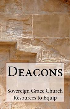 Paperback Deacons: Serving God, Serving God's People Book