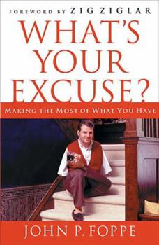 Hardcover Cu What's Your Excuse?: Making the Most of What You Have Book