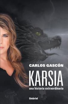 Paperback Karsia. Una Historia Extraordinaria [Spanish] Book