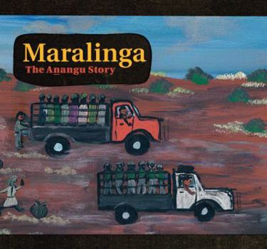 Maralinga: The Anangu Story