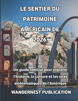 Paperback Le sentier du patrimoine américain de 2026 [French] Book