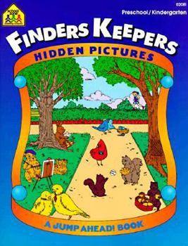 Paperback Hidden Pictures Finders Keepers: Preschool/Kindergarten Book