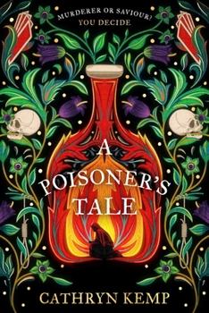 Paperback A Poisoner's Tale: A dark and gripping feminist retelling of notorious Italian Poisoner, Giulia Tofana Book