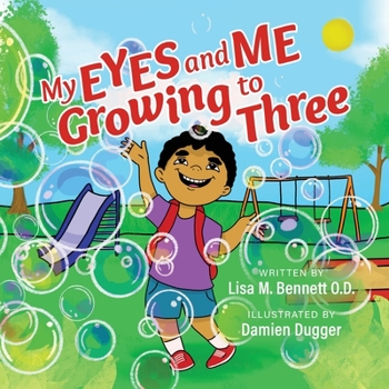 Paperback My Eyes and Me Growing to Three Book