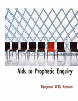 Paperback AIDS to Prophetic Enquiry [Large Print] Book
