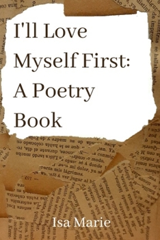 Paperback I'll Love Myself First: a poetry book