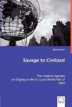 Paperback Savage to Civilized Book