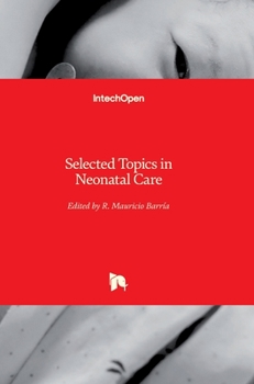 Hardcover Selected Topics in Neonatal Care Book