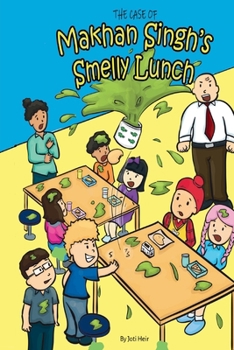 Paperback The Case of Makhan Singh's Smelly Lunch Book