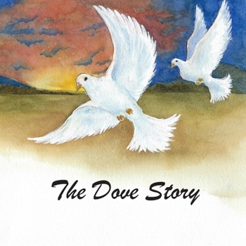 Paperback The Dove Story Book