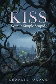 Paperback Kiss: Keep It Simple Stupid Book