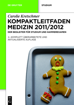 Electronics Kompaktleitfaden Medizin 2011/2012: Der Begleiter Für Studium Und Hammerexamen [German] Book