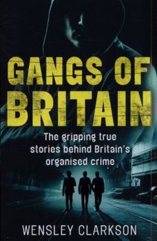 Paperback Gangs of Britain: The Faces Who Run British Organised Crime Book