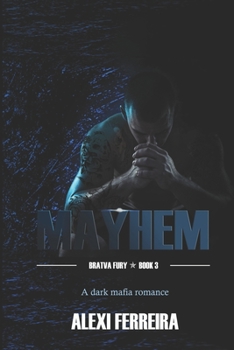 Paperback Mayhem: Bratva Fury (book 3) Book