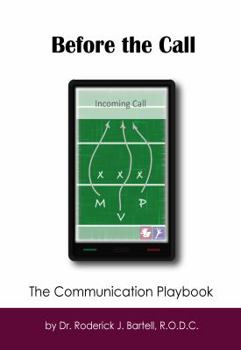 Paperback Before the Call: The Communication Playbook Book