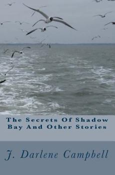 Paperback The Secrets Of Shadow Bay And Other Stories Book