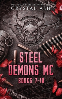 Hardcover Steel Demons MC: Books 7-10 Book