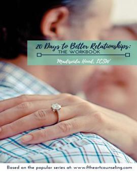 Paperback 20 Days to Better Relationships: The Workbook Book