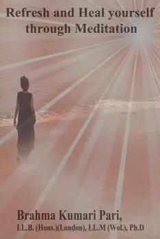 Paperback Refresh and Heal Yourself through Meditation Book