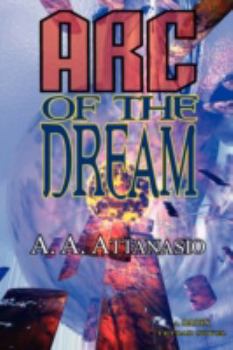 Arc of the Dream (Radix, Book 3) - Book #3 of the Radix
