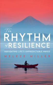 Paperback The Rhythm of Resilience Book
