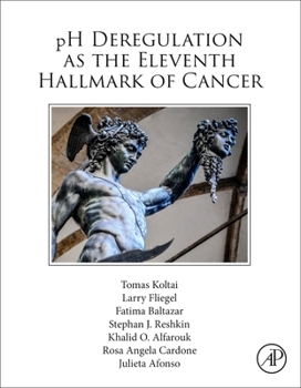 Paperback PH Deregulation as the Eleventh Hallmark of Cancer Book