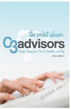 Paperback The Pocket Advisor: Readers' Choices From The C3 Newsletters and Blog First Edition Book