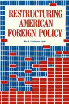 Paperback Restructuring American Foreign Policy Book