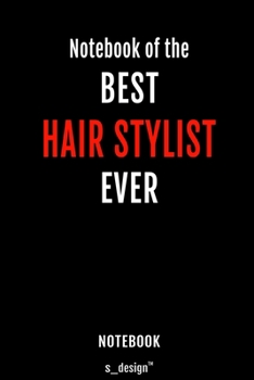 Notebook for Hair Stylists / Hair Stylist: awesome handy Note Book [120 blank lined ruled pages]