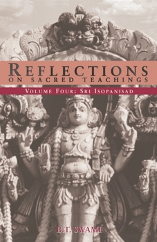 Paperback Reflections on Sacred Teachings IV: Sri Isopanisad Book