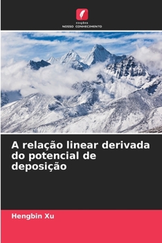 Paperback A relação linear derivada do potencial de deposição [Portuguese] Book