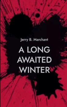 Paperback A Long Awaited Winter Book