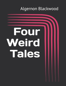 Four Weird Tales