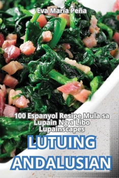 Paperback Lutuing Andalusian [Philippine (Other)] Book