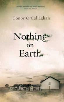 Paperback Nothing On Earth Book