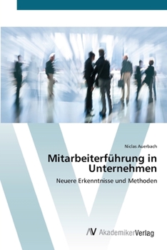 Paperback Mitarbeiterführung in Unternehmen [German] Book