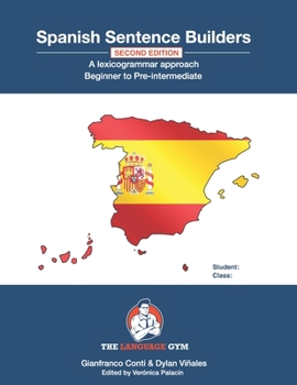 Paperback Spanish Sentence Builders - A Lexicogrammar approach: Beginner to Pre-intermediate Book