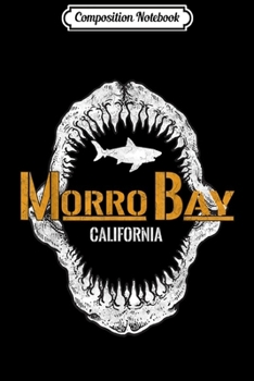 Paperback Composition Notebook: Retro Morro Bay California Shark Distress Morro Bay CA Journal/Notebook Blank Lined Ruled 6x9 100 Pages Book