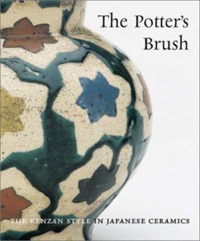 Hardcover Potter's Brush: The Kenzan Style in Japanese Ceramics Book