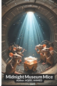 Midnight Museum Mice