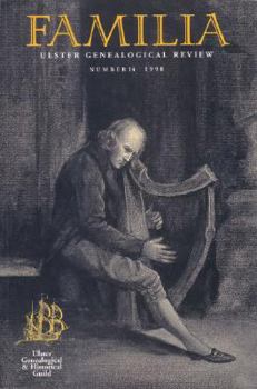 Familia 1998: Ulster Geneological Review: Number 14