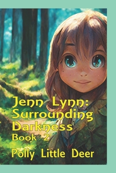 Paperback Jenn Lynn: Surrounding Darkness: Book 2 Book