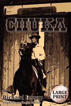 Paperback Chuka [Large Print]: Empty-Grave Vanilla Edition [Large Print] Book