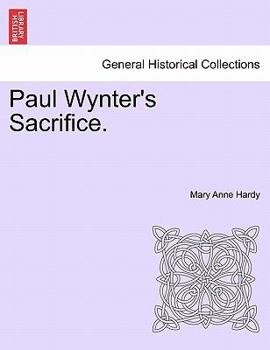 Paperback Paul Wynter's Sacrifice. Book