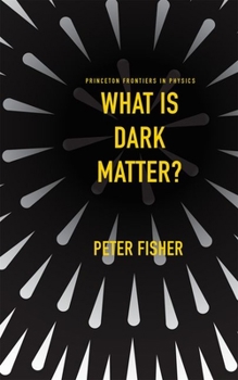 Hardcover What Is Dark Matter? Book