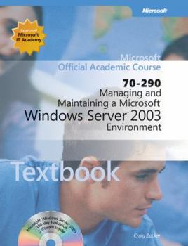 Paperback Managing and Maintaining a Microsoft Windows Serv Er 2003 Environment (70-290) TX Book