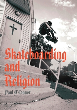 Paperback Skateboarding and Religion Book