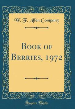 Hardcover Book of Berries, 1972 (Classic Reprint) Book